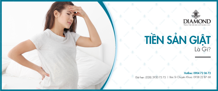 Tiền sản giật là gì